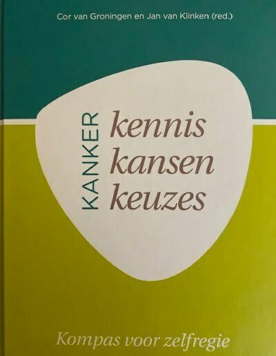 Boek Kanker - kennis kansen keuzes